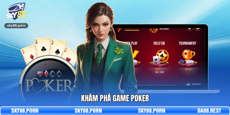 Khám phá game Poker